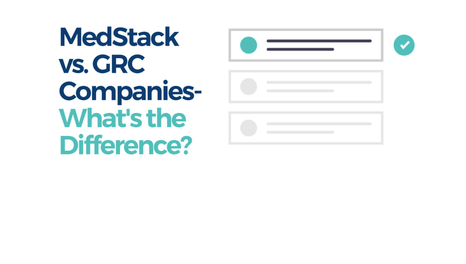 MedStack vs. GRC Companies- What’s the Difference?